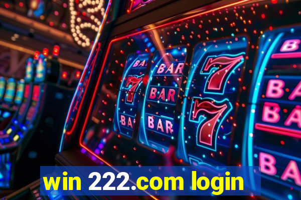 win 222.com login